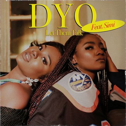 Dyo_-_Let_Them_Talk_Ft_Simi