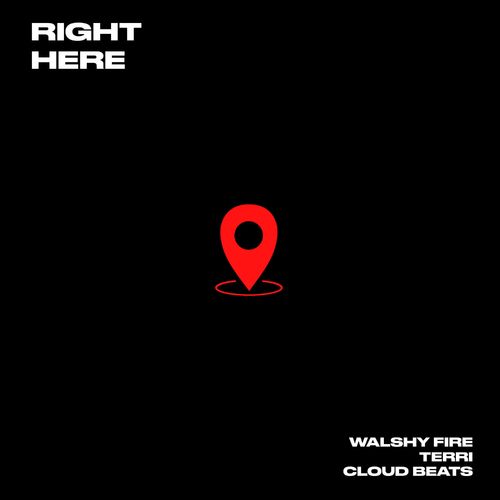 Walshy-Fire-Terri-Cloud-Beats-Right-Here-mp3-image