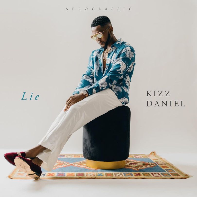 Kizz-Daniel-–-Lie