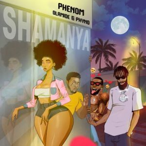 Phenom-Ft.-Olamide-Phyno-–-Shamany