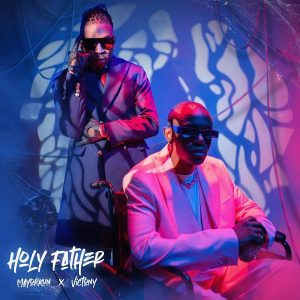 Mayorkun-Ft.-Victony-–-Holy-Father-Mp3-Download