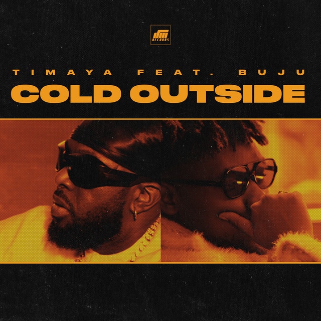 Timaya-Ft-Buju-Cold-Outside