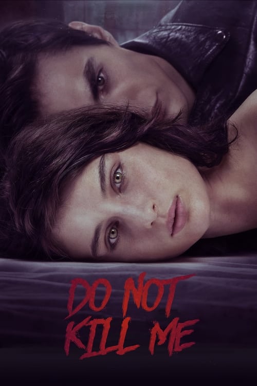 Don’t Kill Me (2022) [Hollywood Movie]