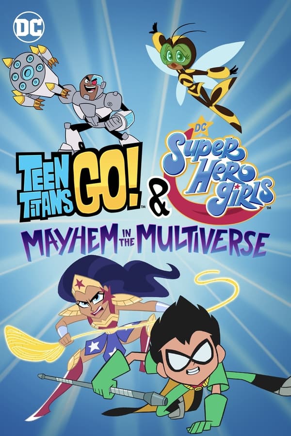 Teen-Titans-Go-and-DC-Super-Hero-Girls-Mayhem-in-the-Multiverse