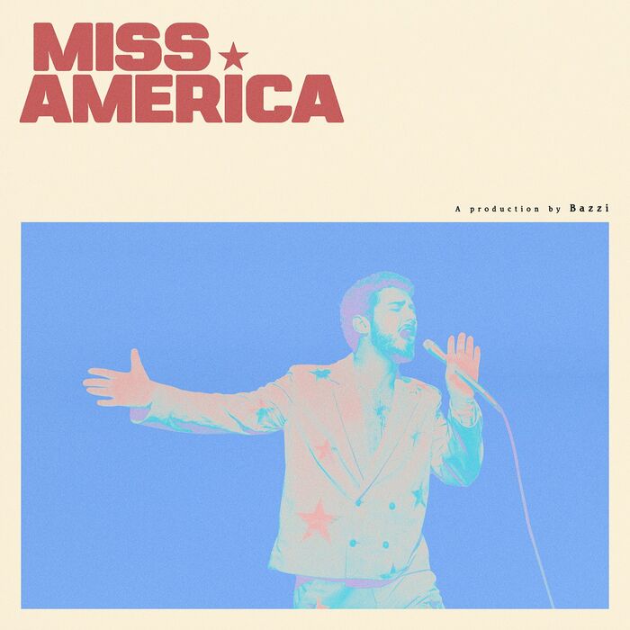 Bazzi – Miss America