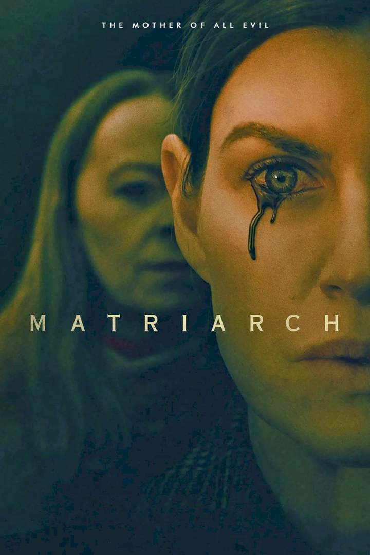 Matriarch (2022) [Hollywood Movie]