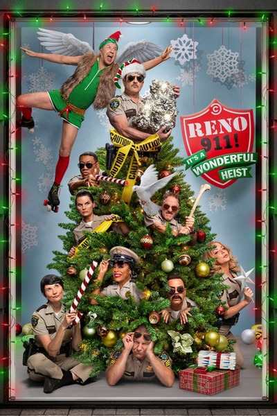 Reno 911! It’s a Wonderful Heist (2022)