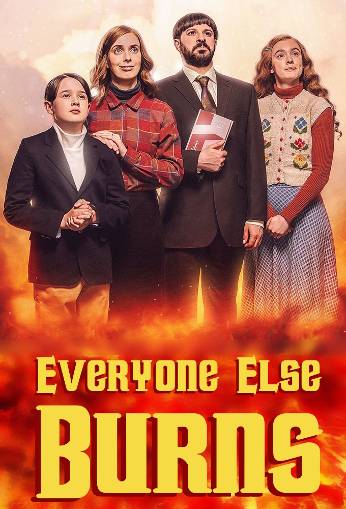 Everyone Else Burns Season 1 (Complete)