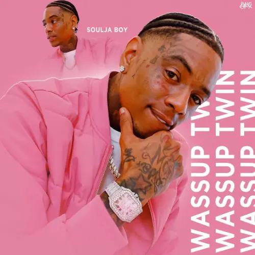 Soulja-Boy-Wassup-Twin.jpg